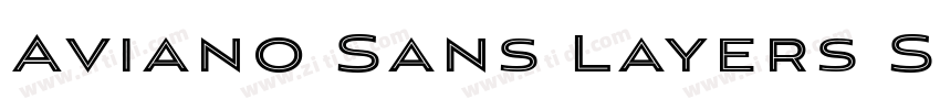 Aviano Sans Layers S字体转换